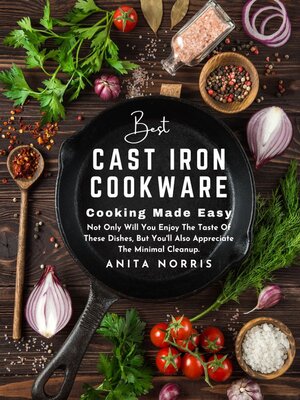 cover image of Best Cast Iron Cookware--Cooking Made Easy